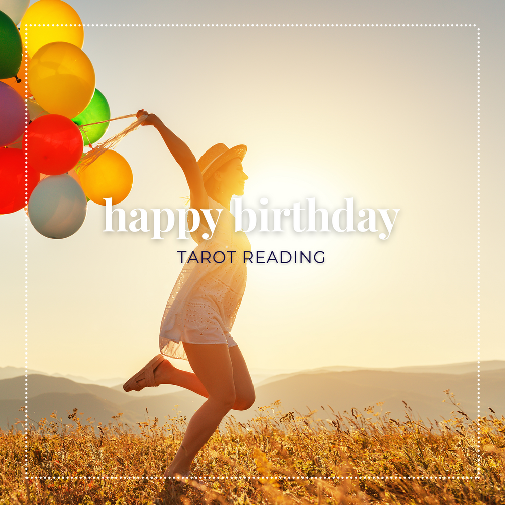 Tarot - Happy Birthday Reading